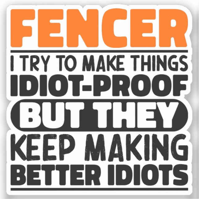 Fencer I Try To Make Things Funny Sayings Fencing (Front)