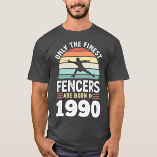 Fencers born 1990 30th Birthday fencing Gift T-Shirt
