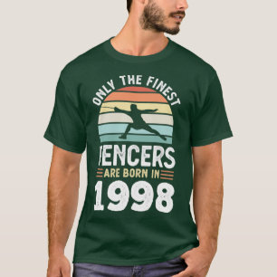 Fencers born 1998 30th Birthday fencing Gift T-Shirt