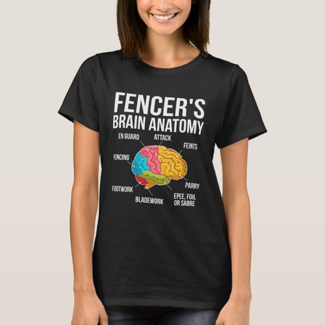 Fencers Brain Anatomy Fencing Fencer T-Shirt (Front)