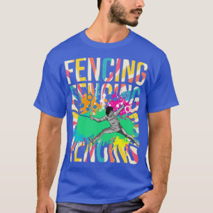 Fencing Fencing Colourful T-Shirt
