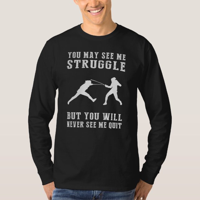 Fencing Fortitude: Parry Through Challenges in Sty T-Shirt (Front)