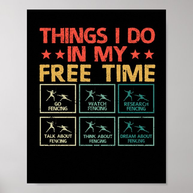 Fencing Funny fencer fencer things I have seen in Poster (Front)