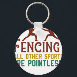Fencing How I Get My Point Across Funny Fencing2 Key Ring<br><div class="desc">A stylish keychain featuring a vintage classic car design. A perfect accessory for car lovers and collectors. Great for everyday use or as a small and thoughtful gift for classic car enthusiasts.</div>