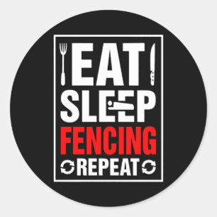 Fencing Lover Eat, Sleep Fencing Repeat Classic Round Sticker