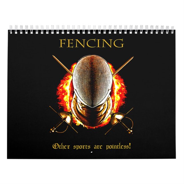 Fencing Lover | Other sports are Pointless Calendar (Cover)