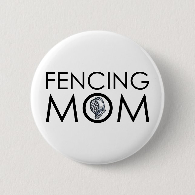 Fencing Mum 6 Cm Round Badge (Front)