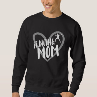 Fencing Mum Gear Sweatshirt