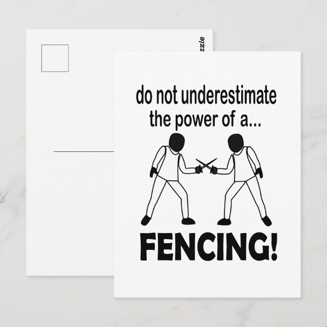 Fencing Never Underestimate The Power Of A Fencing Postcard (Front/Back)
