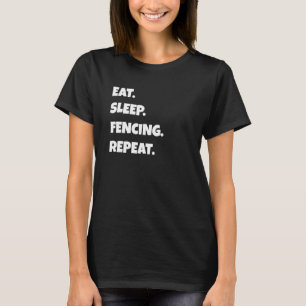 Fencing Png Eat Sleep Sports Repeat For Men Women T-Shirt