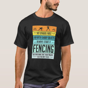 Fencing Sport Pun For Men Women Kids Youth T-Shirt