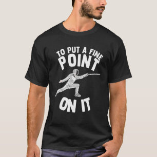 Fencing Youth Men Women Fence Fencer Girls Boys T-Shirt