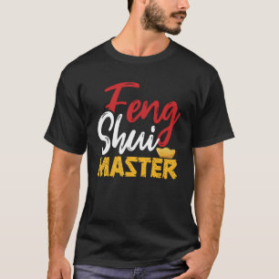 Feng Shui Master Chinese Geomancy Lucky Prosperity T-Shirt