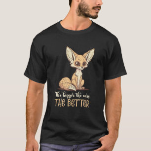Fennec Fox Ears Cute Fennec Fox Lover Animal Pet O T-Shirt