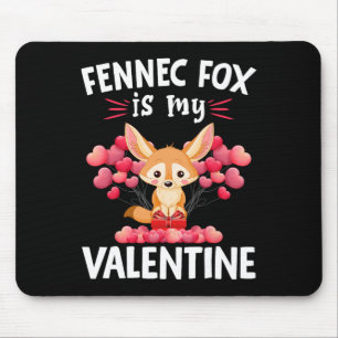 Fennec Fox Is My Valentine Happy Valentine's Day F Mouse Pad