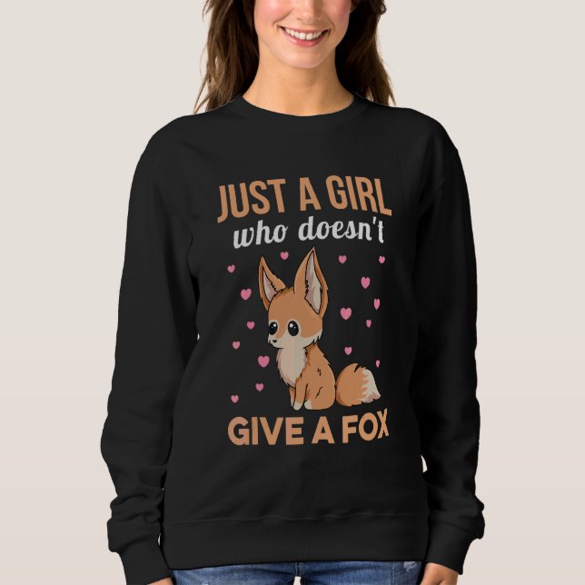 Fennec Vixen Quote For A Fennec Fox Expert Sweatshirt (Front)