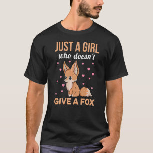 Fennec Vixen Quote For A Fennec Fox Expert T-Shirt