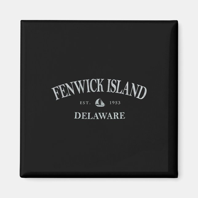 Fenwick Island Delaware _ Fenwick Island De Sailbo Magnet (Front)
