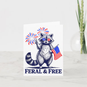 Feral & Free Funny Patriotic Racoon Feral And Card