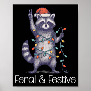 Feral And Festive Raccoon, Funny Christmas  Poster