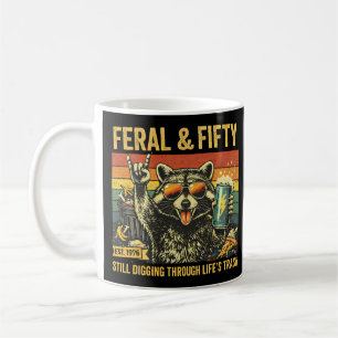 Feral and Fifty 50th Birthday Sarcastic Fiftieth Coffee Mug