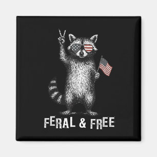 Feral And Free Funny Racoon 4th Of July Usa Patri Magnet