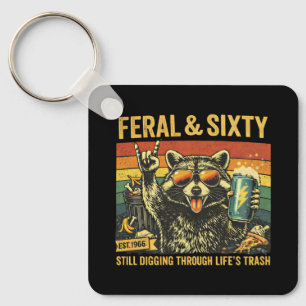 Feral and Sixty 60th Birthday Sarcastic Sixtieth Key Ring