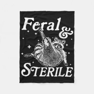 Feral And Sterile, Funny Racoon Meme  Fleece Blanket