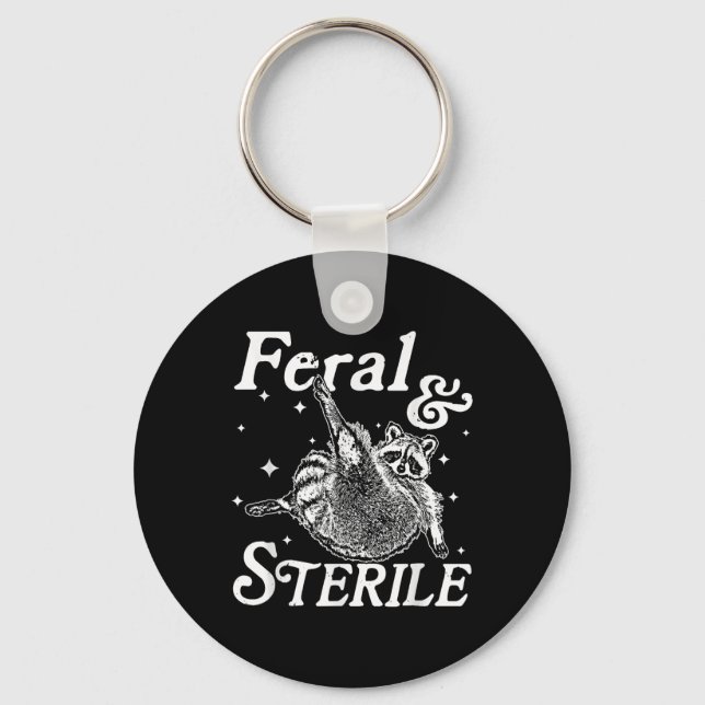 Feral And Sterile, Funny Racoon Meme  Key Ring (Front)