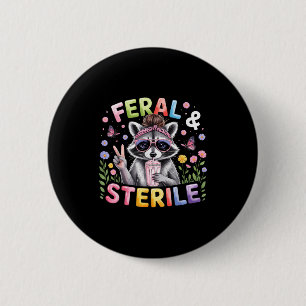 Feral and sterile hysterectomy recovery  6 cm round badge