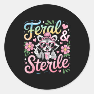 Feral and sterile hysterectomy recovery classic round sticker