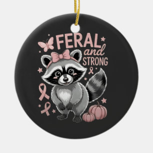 Feral and Strong Breast Cancer Awareness Racoon  Ceramic Ornament