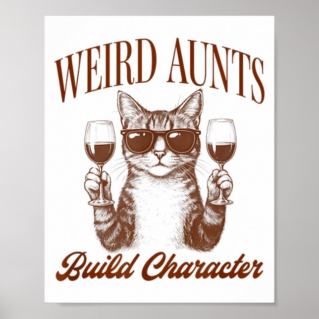 Feral Aunt Cat Lover Cat Auntie Weird Aunts Build  Poster (Front)