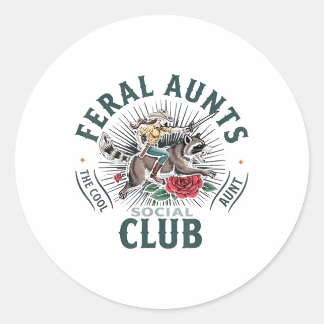 Feral Aunts Social Club The Cool Aunt Racoon  Classic Round Sticker (Front)