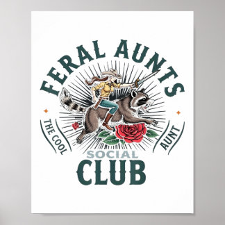 Feral Aunts Social Club The Cool Aunt Racoon  Poster