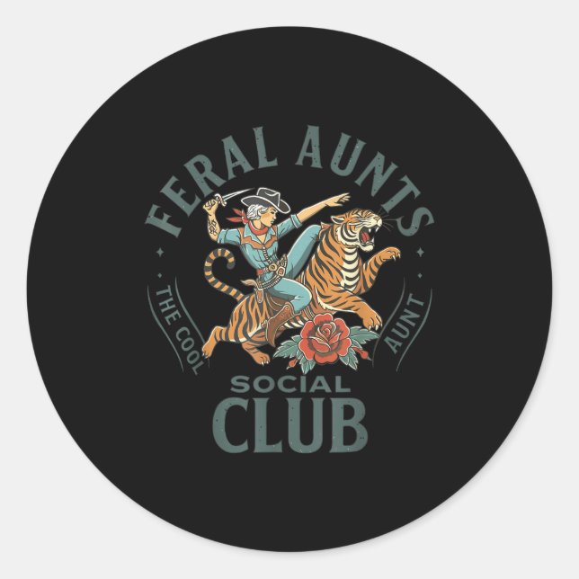 Feral Aunts Social Club Western Cowgirl Riding Tig Classic Round Sticker (Front)