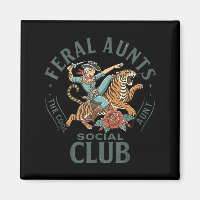 Feral Aunts Social Club Western Cowgirl Riding Tig Magnet (Front)