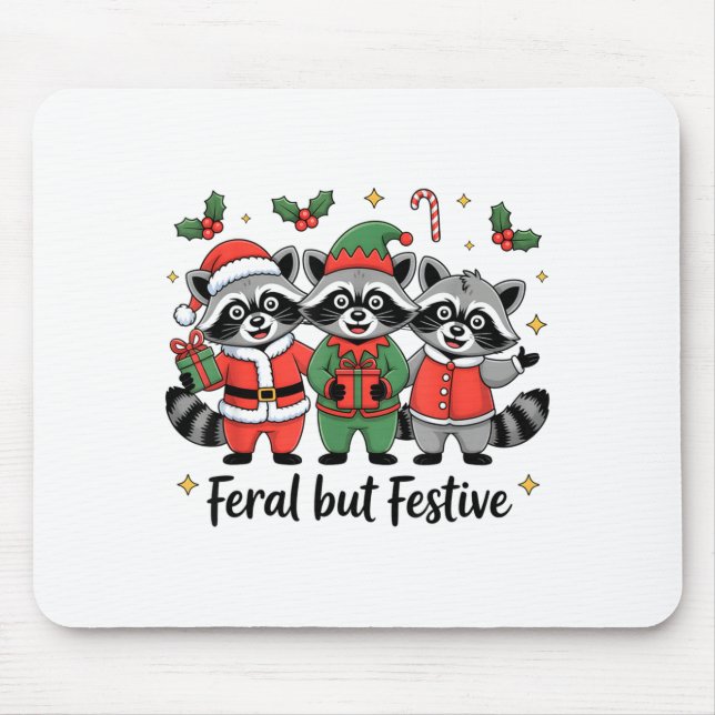 Feral But Festive Funny Christmas Cute Raccoon Elf Mouse Pad (Front)