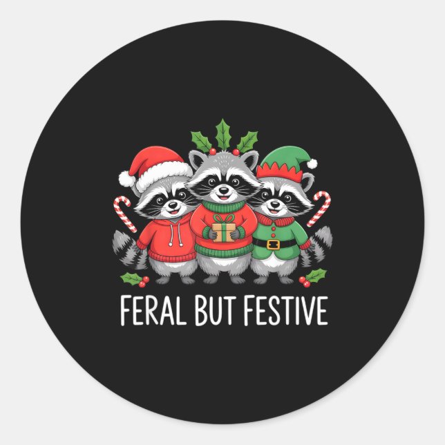 Feral But Festive Funny Raccoon Christmas Holiday  Classic Round Sticker (Front)