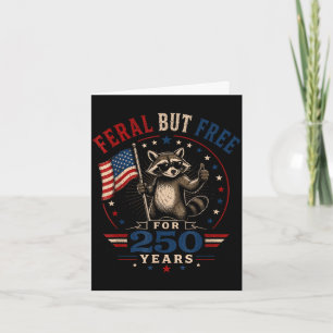 Feral but for 250 years patriotic racoon usa  card