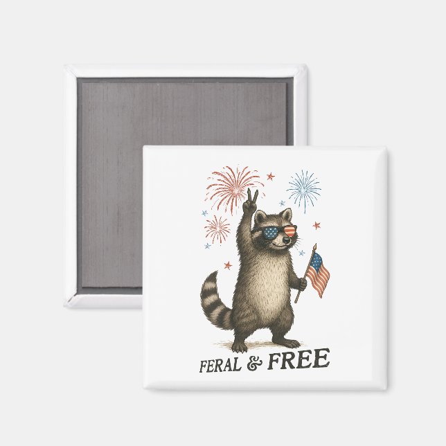 Feral But Free Fireworks Feral Racoon 4th Of July Magnet (Front/Back)
