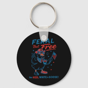 Feral But Free For Red White & Goose 4th Of Ju Key Ring