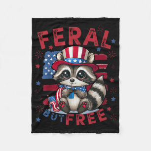 Feral But Free Funny 4th Of July Patriotic Racoon Fleece Blanket