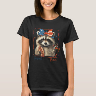 Feral But Free Funny Cute Bow Racoon 4th Of July T-Shirt