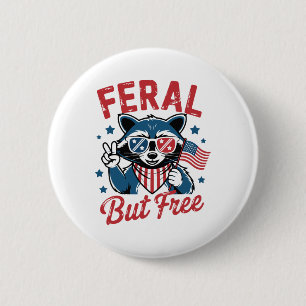 Feral But Free Funny Racoon 4th Of July Usa Patri 6 Cm Round Badge
