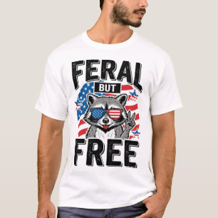 Feral But Free Patriotic Racoon Vintage Shirt Des