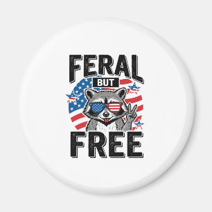 Feral But Free Patriotic Racoon Vintage Shirt Des Magnet