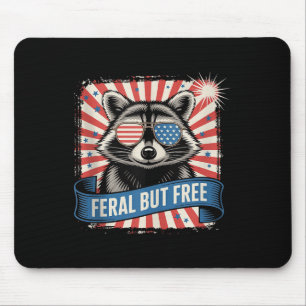 Feral But Free Racoon 4th Of July Trash Panda Gir Mouse Pad