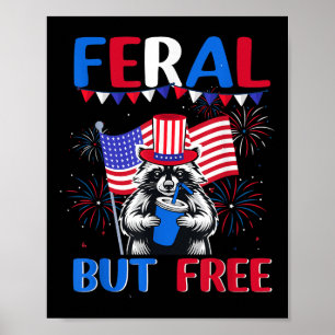 Feral But Free Racoon 4th Of July Usa Flag Firewo Poster