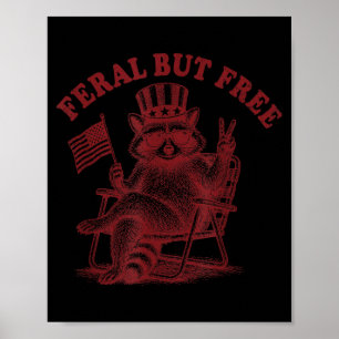 Feral But Funny Racoon July 4th Poster
